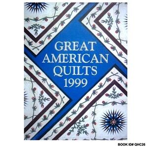 NEW SEALED - Great American Quilts Hardcover Book 1999